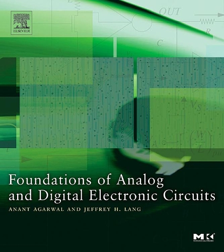 [object Object] «Foundations of Analog and Digital Electronic Circuits», авторов Анант Агарвал, Джеффри Лэнг - фото №1