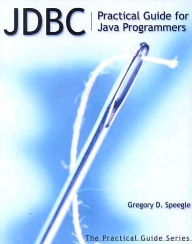 [object Object] «JDBC: Practical Guide for Java Programmers», автор Грегори Д. Спигл - фото №1