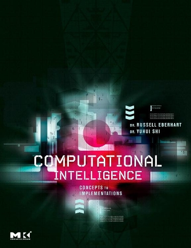 [object Object] «Computational Intelligence: Concepts to Implementations», авторов Рассел К. Эберхарт, Юхуэй Ши - фото №1