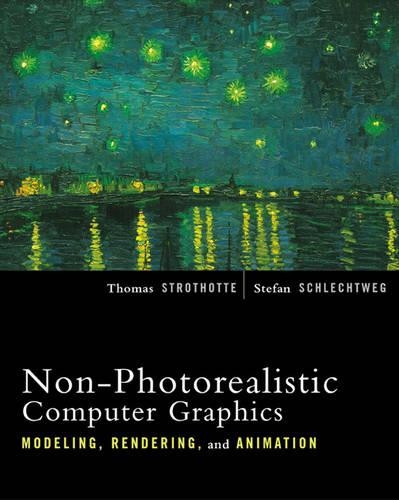 [object Object] «Non-Photorealistic Computer Graphics: Modeling, Rendering, and Animation», авторів Стефан Шлехтвег, Томас Штрототт - фото №1