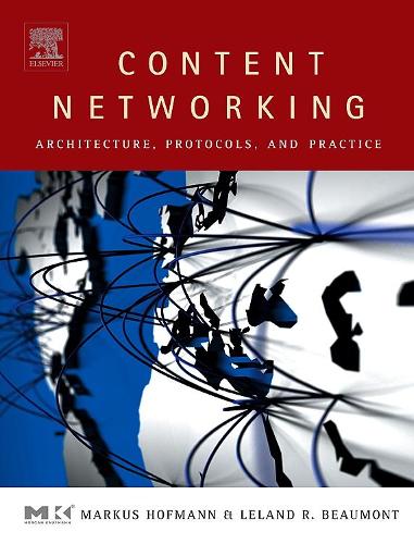 [object Object] «Content Networking: Architecture, Protocols, and Practice», авторів Ліланд Р. Бомонт, Маркус Гофманн - фото №1