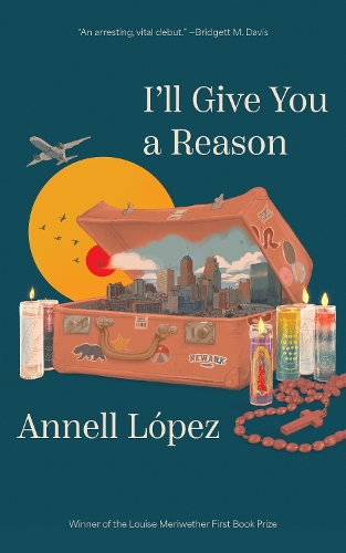 Бумажная книга «I'll Give You a Reason: Stories», автор Аннель Лопес - фото №1