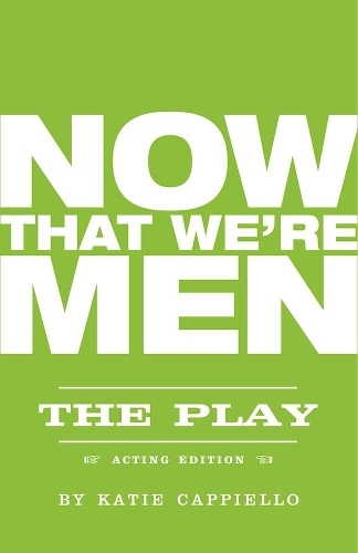 Бумажная книга «Now That We're Men», автор Кэти Каппиелло - фото №1
