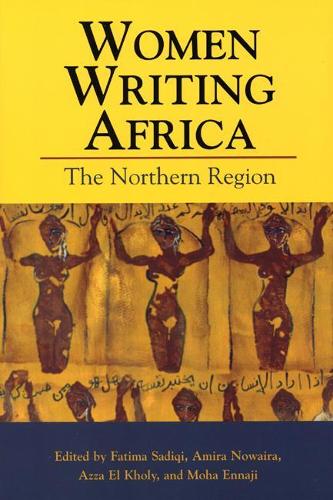 Бумажная книга «Women Writing Africa: The Northern Region», авторов Амира Новайра, Фатима Садики, Моха Эннаджи - фото №1