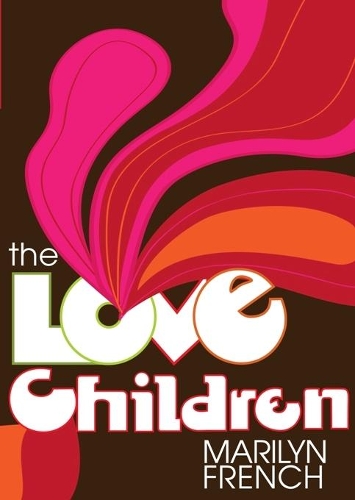 Бумажная книга «The Love Children», автор Мэрилин Френч - фото №1