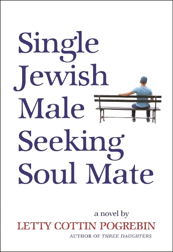 Бумажная книга «Single Jewish Male Seeking Soul Mate», автор Летти Коттин Погребин - фото №1