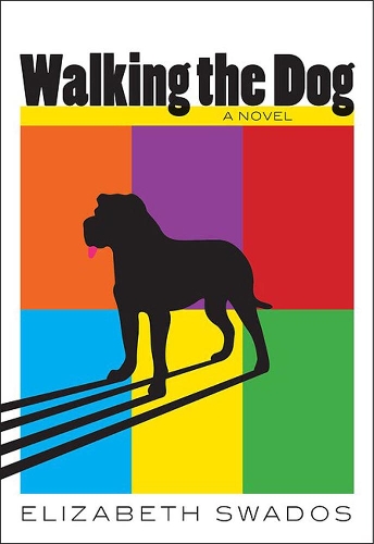 Бумажная книга «Walking The Dog: A Novel», автор Элизабет Свадос - фото №1