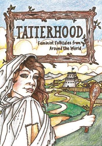 Паперова книга «Tatterhood: Feminist Folktales from Around the World», автор Етель Джонстон Фелпс - фото №1