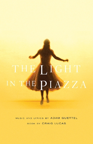Бумажная книга «The Light in the Piazza», авторов Адам Геттель, Крейг Лукас - фото №1