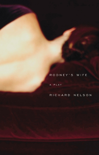 Бумажная книга «Rodney's Wife», автор Ричард Нельсон - фото №1