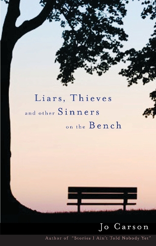 Бумажная книга «Liars, Thieves and Other Sinners on the Bench», автор Джо Карсон - фото №1