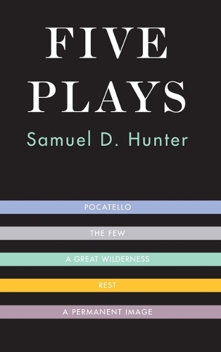 Бумажная книга «Five Plays», автор Сэмюэл Д. Хантер - фото №1