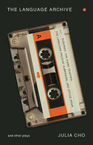 Бумажная книга «The Language Archive and Other Plays», автор Джулия Чо - фото №1