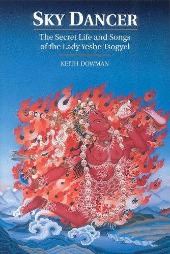 Бумажная книга «Sky Dancer: The Secret Life and Songs of Lady Yeshe Tsogyel», автор Кит Даумен - фото №1