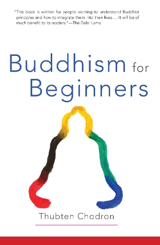Паперова книга «Buddhism for Beginners», автор Тубтен Чодрон - фото №1