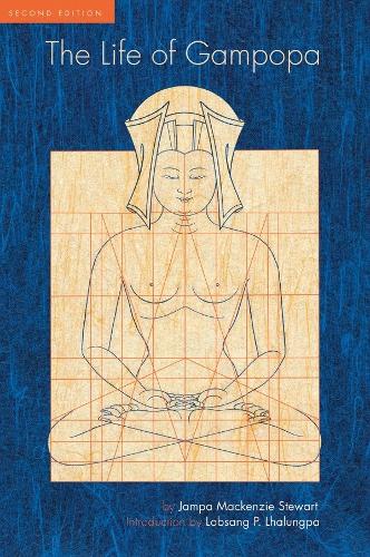 Бумажная книга «The Life of Gampopa: Second Edition», автор Джампа Маккензи Стюарт - фото №1