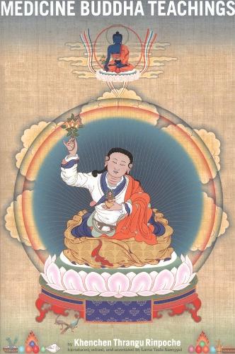Бумажная книга «Medicine Buddha Teachings», автор Кхенчен Тхрангу Ринпоче - фото №1
