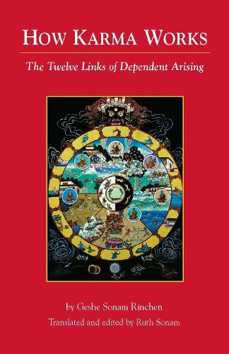 Паперова книга «How Karma Works: The Twelve Links of Dependent-Arising», автор Геше Сонам Рінчен - фото №1