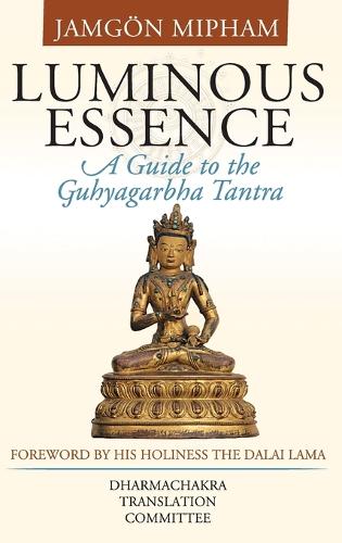 Бумажная книга «Luminous Essence: A Guide to the Guhyagarbha Tantra», автор Джамгон Мипхам - фото №1