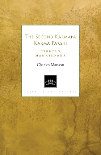Бумажная книга «The Second Karmapa Karma Pakshi: Tibetan Mahasiddha», автор Чарльз Мэнсон - фото №1