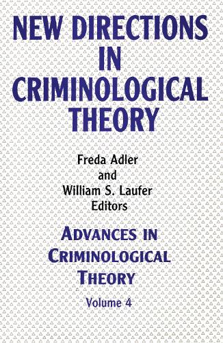 Бумажная книга «New Directions in Criminological Theory: Volume 4, New Directions in Criminological Theory» - фото №1