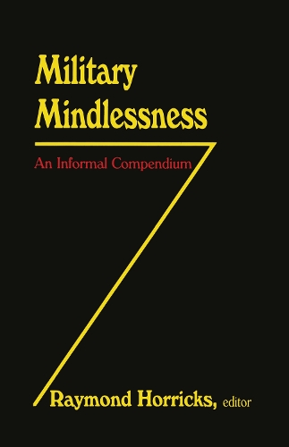Паперова книга «Military Mindlessness: An Informal Compendium» - фото №1