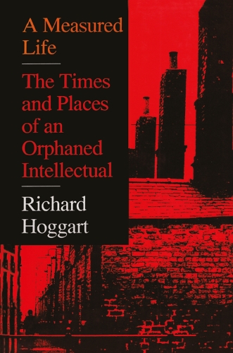 Паперова книга «A Measured Life: The Times and Places of an Orphaned Intellectual» - фото №1