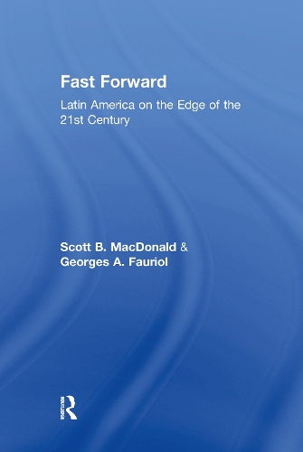 Паперова книга «Fast Forward: Latin America on the Edge of the 21st Century», автор Скотт Б. Макдональд - фото №1