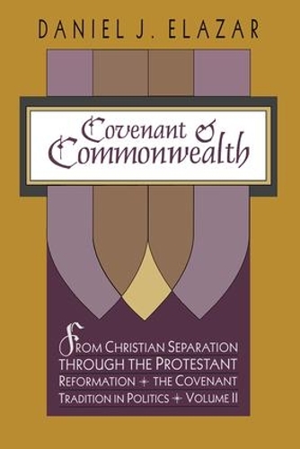 Бумажная книга «Covenant and Commonwealth», автор Дэниел Элазар - фото №1