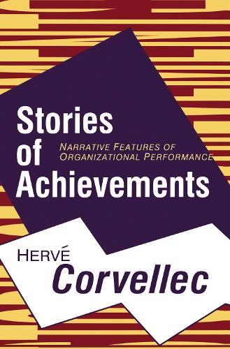 Бумажная книга «Stories of Achievements: Narrative Features of Organizational Performance» - фото №1