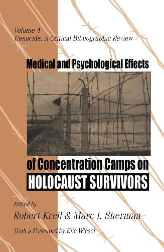 Бумажная книга «Medical and Psychological Effects of Concentration Camps on Holocaust Survivors: Genocide: A Critical Bibliographic Review» - фото №1