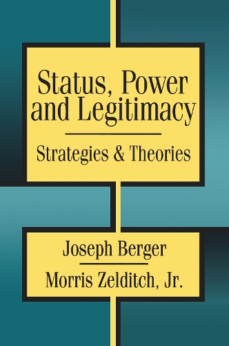 Бумажная книга «Status, Power, and Legitimacy: Strategies & Theories» - фото №1