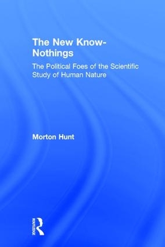 Паперова книга «The New Know-nothings: The Political Foes of the Scientific Study of Human Nature» - фото №1
