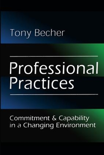 Бумажная книга «Professional Practices: Commitment and Capability in a Changing Environment» - фото №1