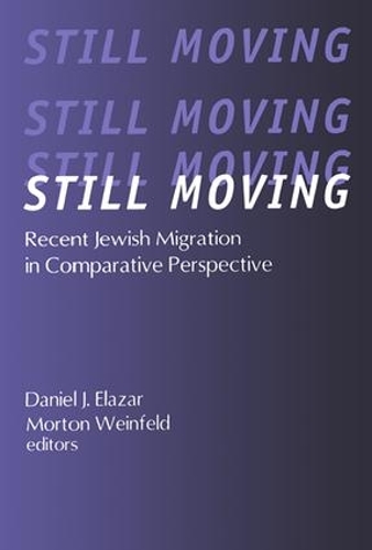 Паперова книга «Still Moving: Recent Jewish Migration in Comparative Perspective», автор Мортон Вайнфельд - фото №1