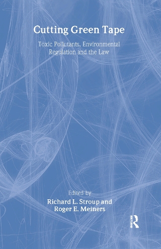 Бумажная книга «Cutting Green Tape: Pollutants, Environmental Regulation and the Law» - фото №1