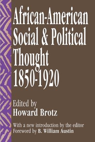 Бумажная книга «African-American Social and Political Thought: 1850-1920», авторов Б.Уильям Остин, Говард Бротц - фото №1