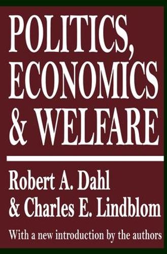 Бумажная книга «Politics, Economics, and Welfare», автор Роберт А. Даль - фото №1