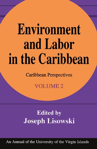 Бумажная книга «Environment and Labor in the Caribbean» - фото №1