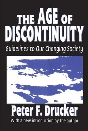 Бумажная книга «The Age of Discontinuity: Guidelines to Our Changing Society», автор Питер Друкер - фото №1