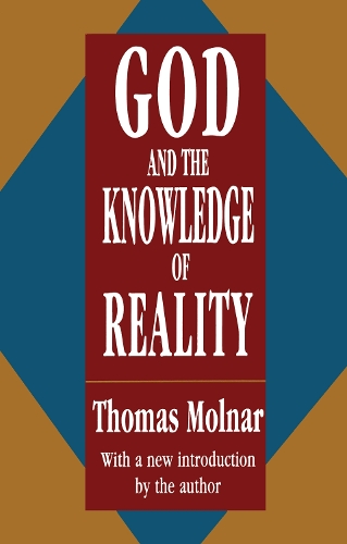 Бумажная книга «God and the Knowledge of Reality», автор Томас Молнар - фото №1