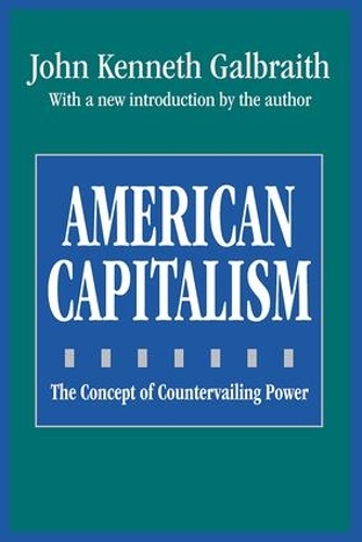 Бумажная книга «American Capitalism: The Concept of Countervailing Power», автор Джон Гэлбрейт - фото №1