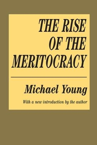 Бумажная книга «The Rise of the Meritocracy», автор Майкл Янг - фото №1