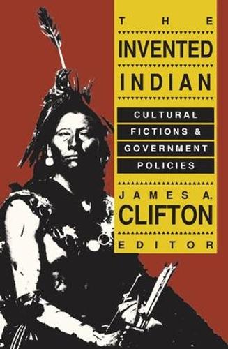 Бумажная книга «The Invented Indian: Cultural Fictions and Government Policies» - фото №1