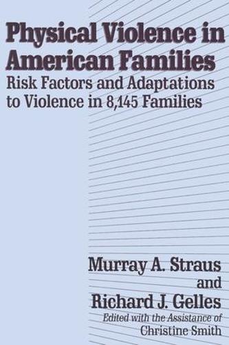 Паперова книга «Physical Violence in American Families», автор Мюррей Штраус - фото №1