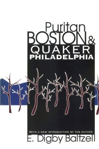 Паперова книга «Puritan Boston and Quaker Philadelphia», автор Е. Дігбі Балцелл - фото №1