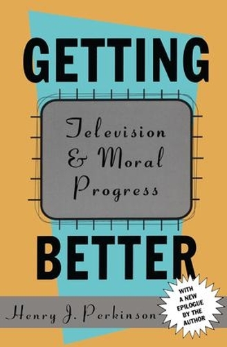 Бумажная книга «Getting Better: Television and Moral Progress», автор Брайан Грин - фото №1