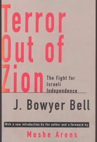 Бумажная книга «Terror Out of Zion: Fight for Israeli Independence», автор Дж. Боуйер Белл - фото №1