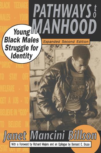 Бумажная книга «Pathways to Manhood: Young Black Males Struggle for Identity», автор Джанет Манчини Биллсон - фото №1