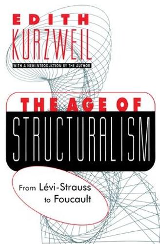 Бумажная книга «The Age of Structuralism: From Levi-Strauss to Foucault», автор Эдит Курцвейл - фото №1